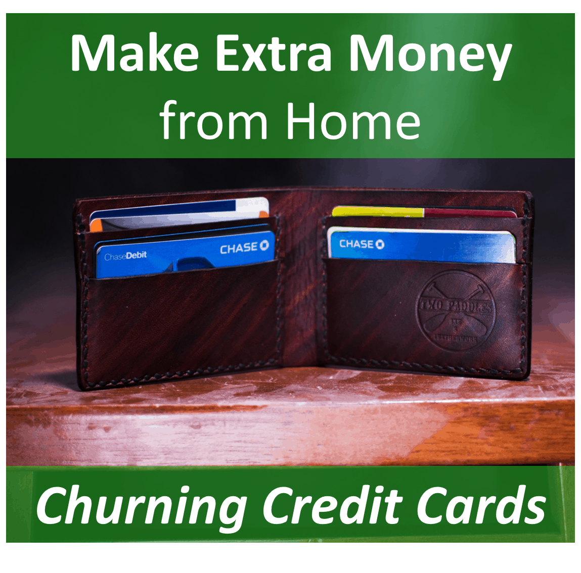 make-extra-money-from-home-churning-credit-cards-intentional-fortune