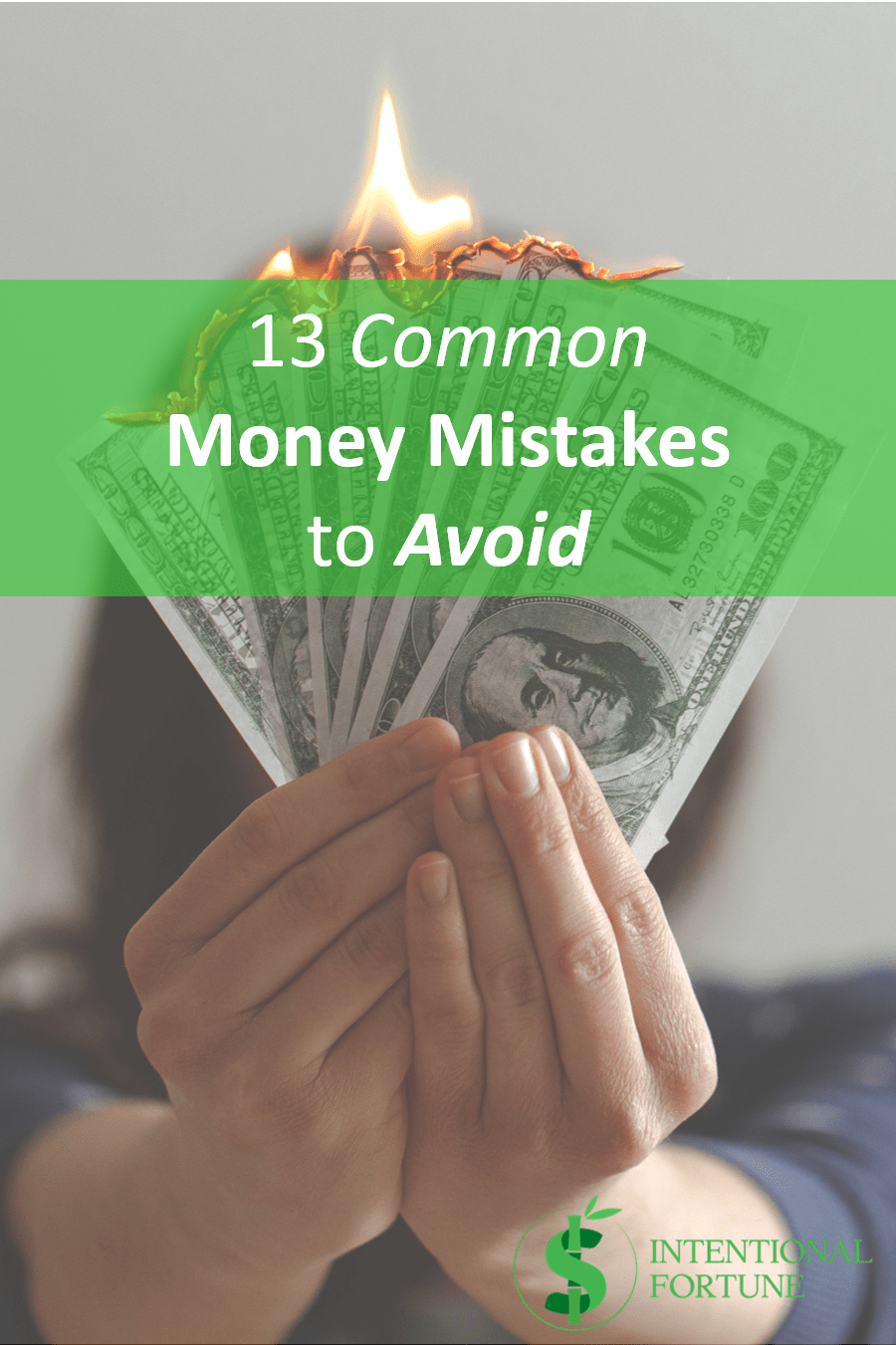 13 Common Money Mistakes To Avoid - Intentional Fortune